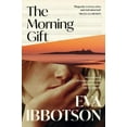 thumbnail image 2 of Eva Ibbotson The Morning Gift (Paperback), 2 of 3