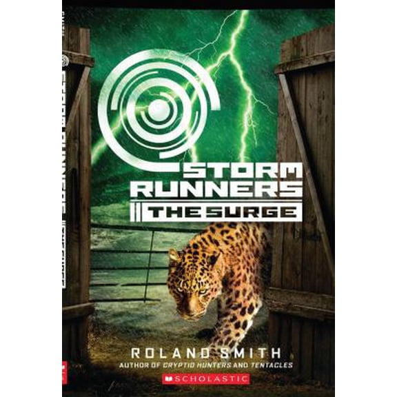 Pre-Owned Storm Runners Book 2: The Surge (Paperback) 0545081785 9780545081788