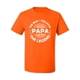 thumbnail image 2 of Wild Bobby, Papa Man Myth Legend Funny Dad Uncle Papa Granpa Dad Gift, Father's Day, Men Graphic Tee, Orange, Large, 2 of 4