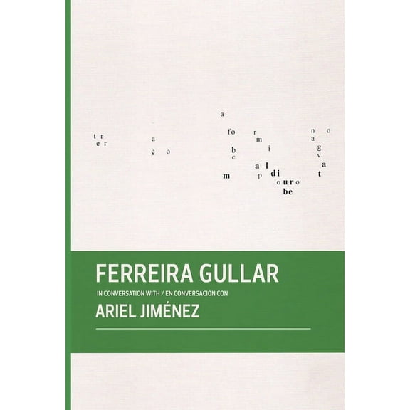 Ferreira Gullar in Conversation with Ariel Jiménez, (Hardcover)
