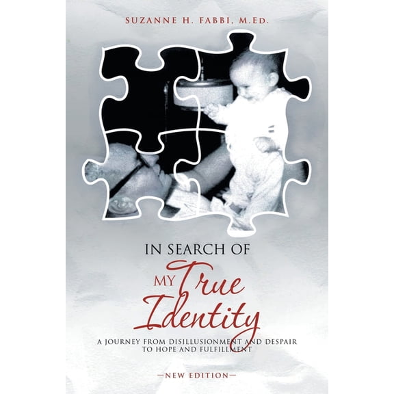 In Search of My True Identity, (Paperback)