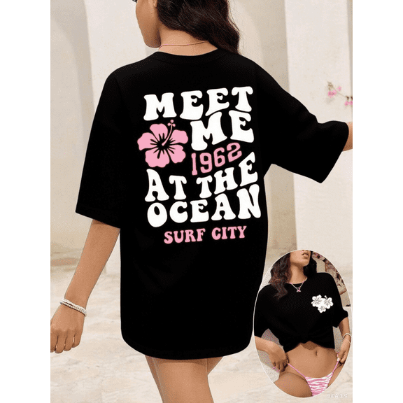 Women's Summer Short Sleeve Casual Beach Flower Print Oversized T-Shirt, MEET ME 1962 AT THE OCEAN SURF CITY Graphic Tees Women Tops