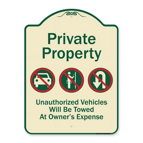 SignMission A-DES-TG-1824-9914 18 x 24 in. Designer Series Sign - Private Property Unauthorized Vehicles Towed No Cars No Solicitors No Turn Around Symbols, Tan & Green