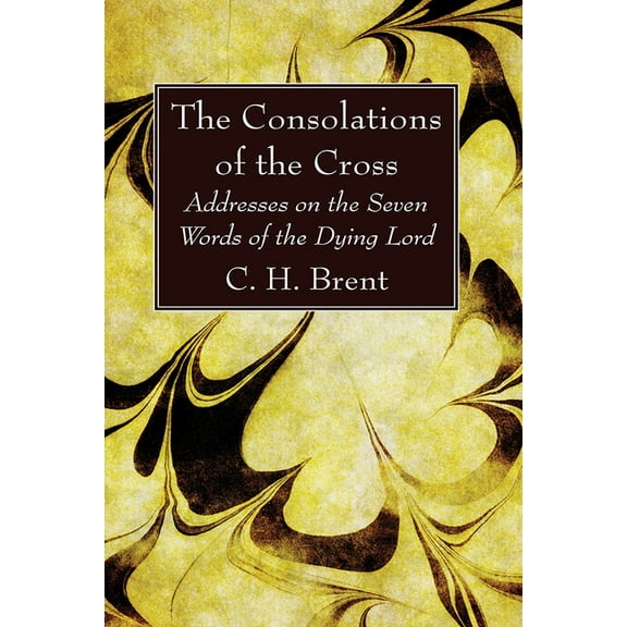 The Consolations of the Cross (Hardcover)