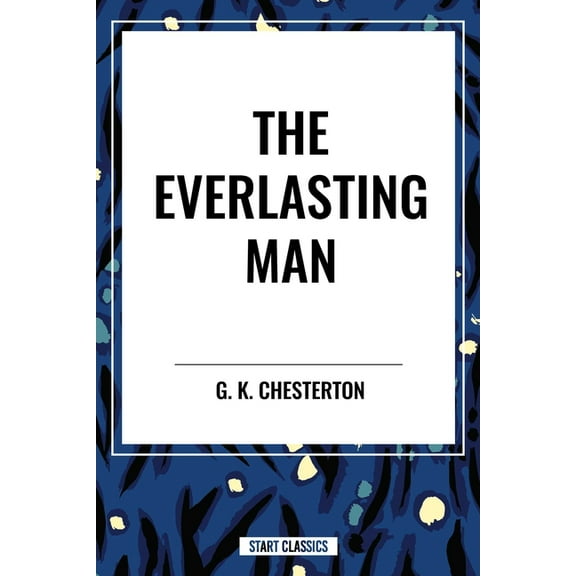 Everlasting Man, (Paperback)