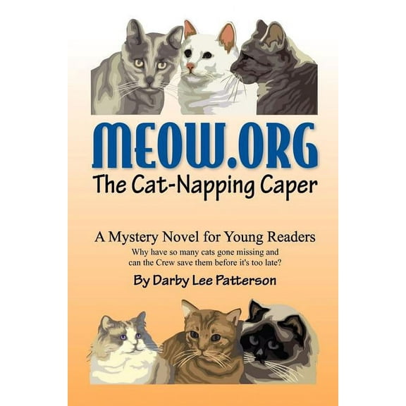 Meow.org: The Cat-Napping Caper, (Paperback)