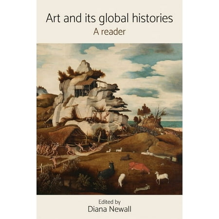 UPC: 9781526119926 | Art and Its Global Histories: Art and Its Global Histories: A Reader (Paperback)