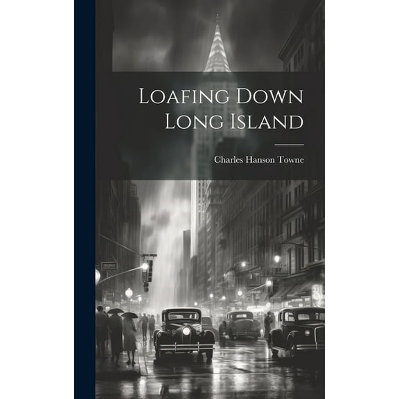 Loafing Down Long Island (Hardcover)