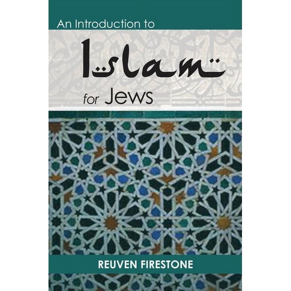 An Introduction to Islam for Jews (Paperback)