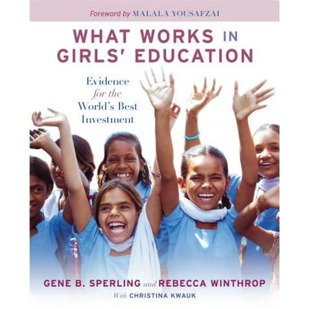 What Works in Girls' Education : Evidence for the World's Best