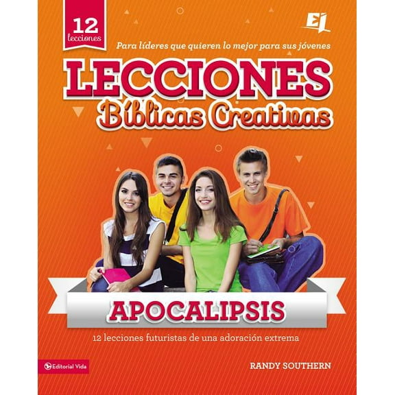 Especialidades Juveniles / Lecciones BÃ­b El Lecciones b��blicas creativas: Apocalipsis, (Paperback)