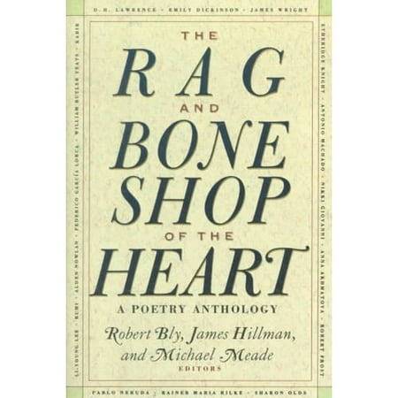 The Rag and Bone Shop of the Heart: Poems for Men