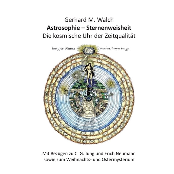 Astrosophie - Sternenweisheit: Die kosmische Uhr der ZeitqualitÃ¤t, (Paperback)