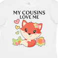 thumbnail image 4 of Inktastic My Cousins Love Me Little Fox Boys or Girls Toddler T-Shirt, 4 of 5