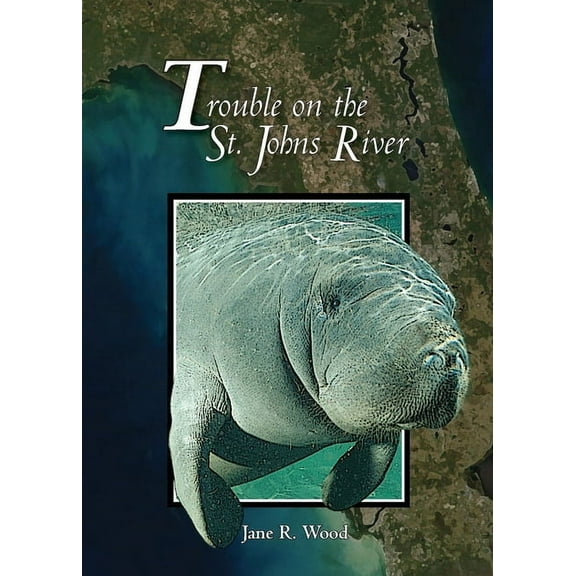 Trouble on the St. Johns River, (Paperback)