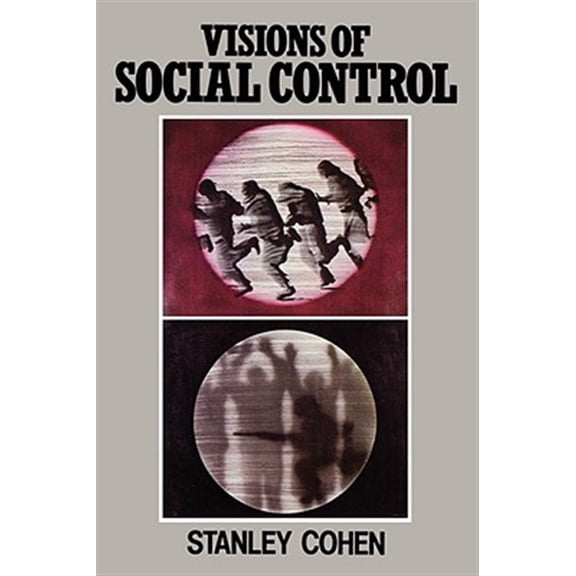 Pre-Owned Visions of Social Control: Crime, Punishment and Classification (Paperback) 0745600212 9780745600215