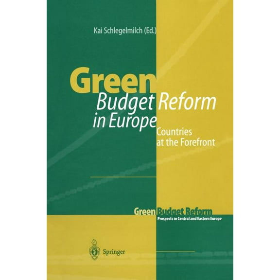 Green Budget Reform in Europe: Countries at the Forefront, (Paperback)