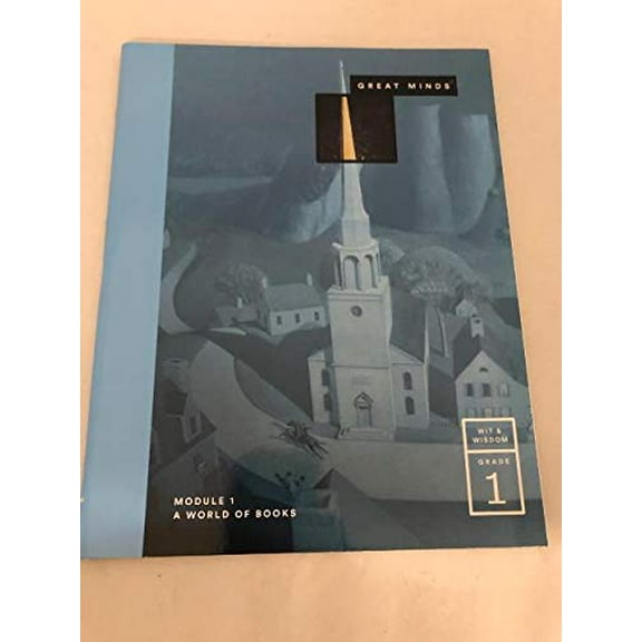 Pre-Owned Great Minds Module 1 : A World of Books Wit & Wisdom (Grade 1) Paperback