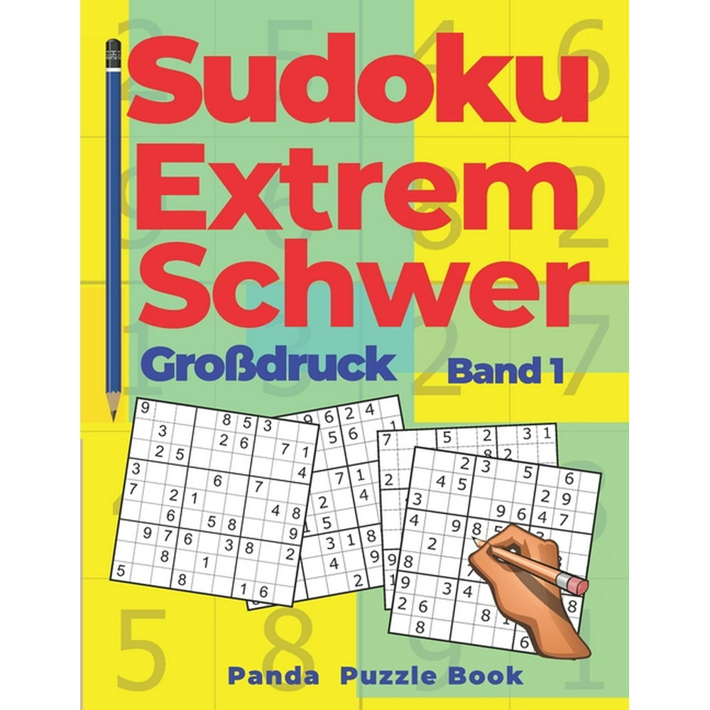 Sudoku Extrem Schwer Sudoku Extrem Schwer Gro druck Band 1 