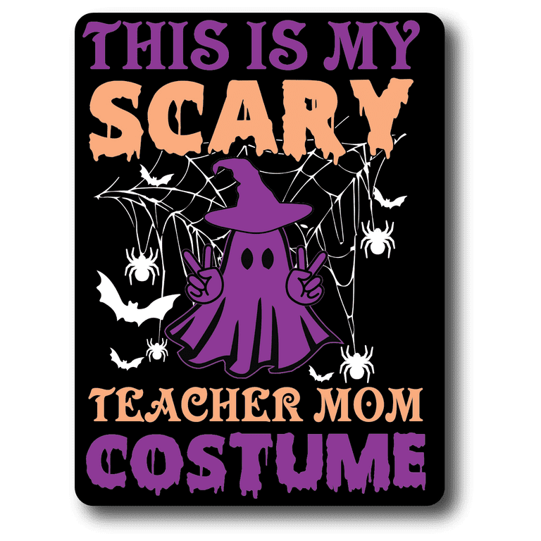 This Is My Scary Teacher Mom Costume Halloween Great Gift Idea