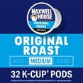 thumbnail image 3 of Maxwell House Original Roast Medium Roast K-Cup Coffee Pods (32 Ct Box) - Pack of 2, 3 of 5