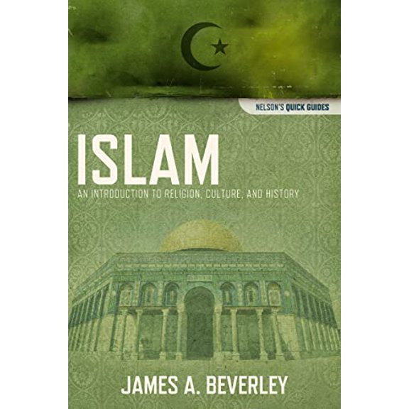 Pre-Owned Islam: An Introduction to Religion, Culture, and History (Paperback) 1418545953 9781418545956