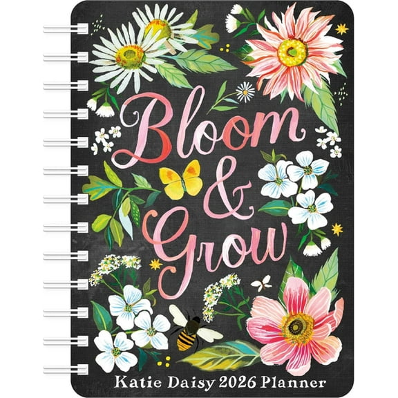 Katie Daisy 2026 Weekly Planner Calendar: Bloom & Grow, (Paperback)
