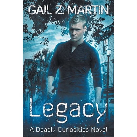 Deadly Curiosities Legacy: Deadly Curiosities Book 5 - A Supernatural Mystery Adventure, Book 5, (Paperback)