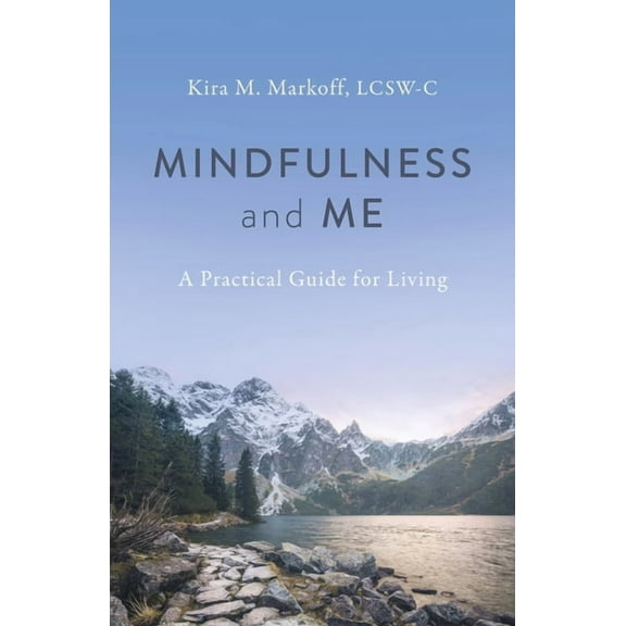 Mindfulness and Me, (Paperback)