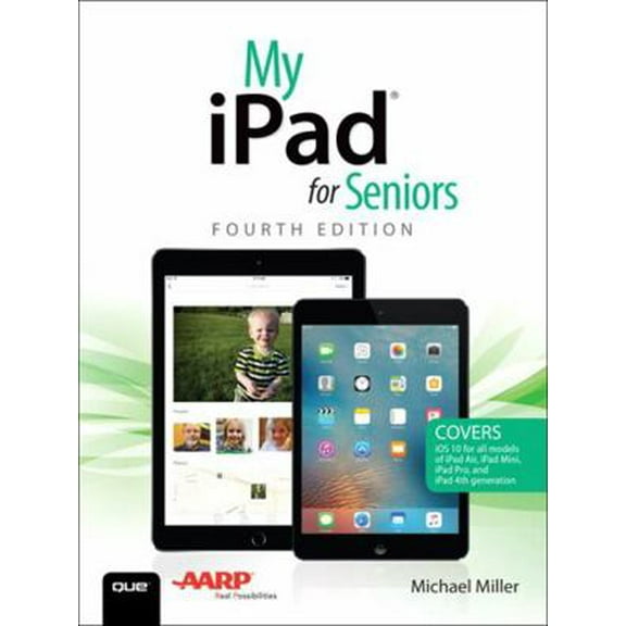 Pre-Owned My iPad for Seniors (Paperback) 0789757931 9780789757937