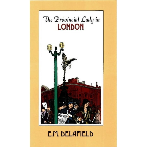 Provincial Lady Series: The Provincial Lady in London (Paperback)