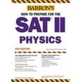 thumbnail image 1 of Pre-Owned How to Prepare for the SAT II Physics (Paperback) 0764123637 9780764123634, 1 of 1