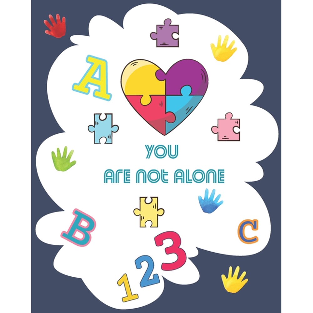 You are not alone Activity book for autism kids 5 year old, Write