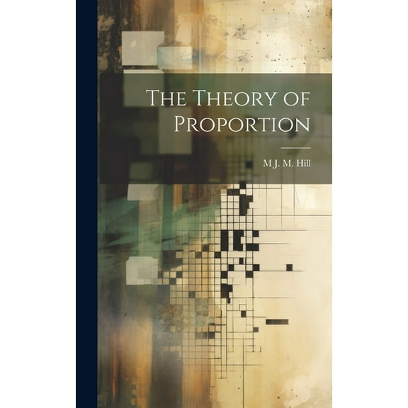 The Theory of Proportion (Hardcover)