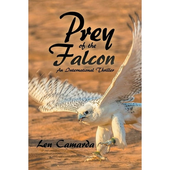 Prey of the Falcon : An International Thriller