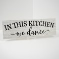 thumbnail image 5 of In this Kitchen, we dance Farmhouse Rustic Looking Home Decor Wood Sign Gift 6 x 18 Wood Sign B3-06180062019, 5 of 7