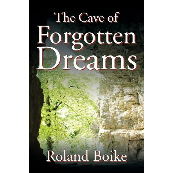 The Cave of Forgotten Dreams (Paperback)