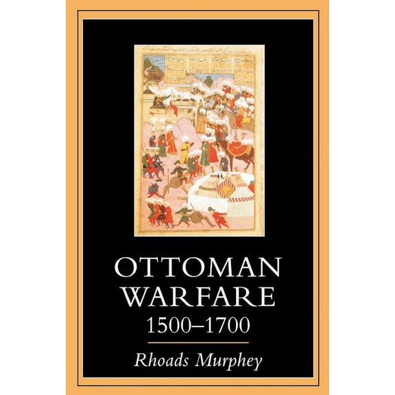 Ottoman Warfare 1500-1700, (Paperback)