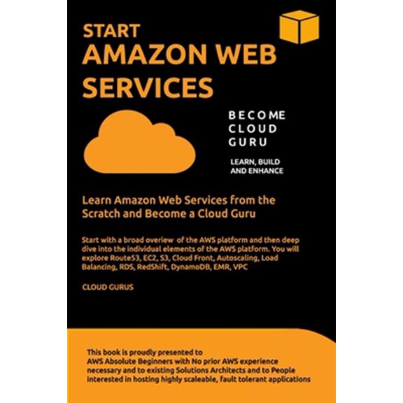 Pre-Owned Aws: START AMAZON WEB SERVICES Learn Amazon Web Services from the Scratch and Become a Cloud Guru (Paperback) by Cloud Gurus