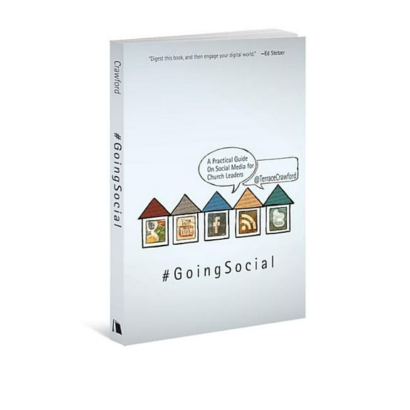 Going Social: A Practical Guide on Social Media for Church Leaders (Paperback)