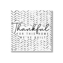 Stupell Industries Thankful Home We've Built Phrase Graphic Art Gallery Wrapped Canvas Print Wall Art, Design by Janice Gaynor
