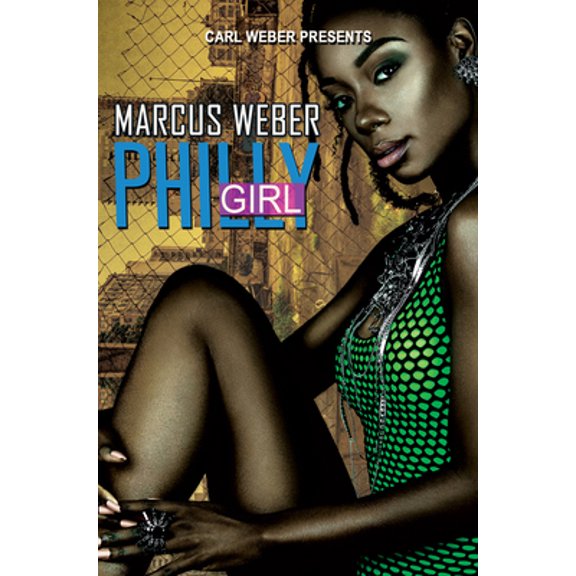 Pre-Owned Philly Girl (Mass Market Paperback) 1645562794 9781645562795