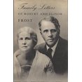 thumbnail image 1 of Pre-Owned Family Letters of Robert and Elinor Frost (Hardcover) 9780873950879, 1 of 1