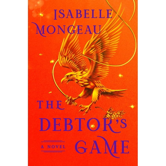 The Debtor's Game: A Novel (Hardcover)