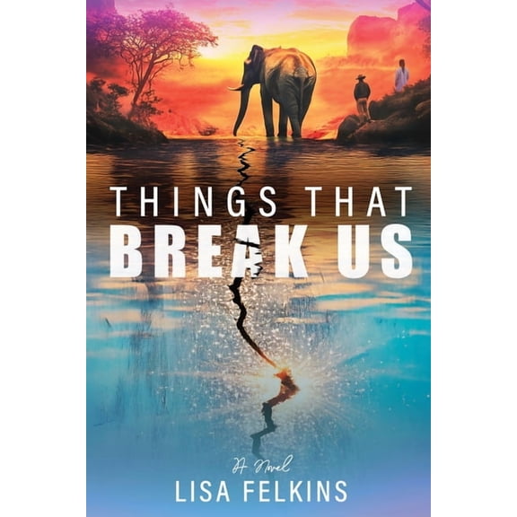 Things That Break Us, (Paperback)