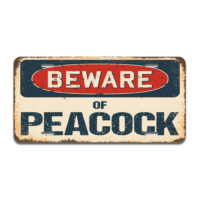 SignMission A-LP-04-934 Beware of Peacock Aluminum License Plate