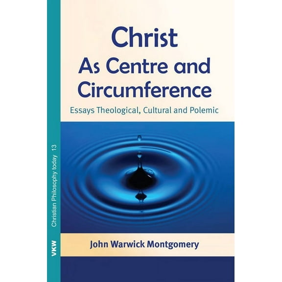 Christ as Centre and Circumference (Hardcover)