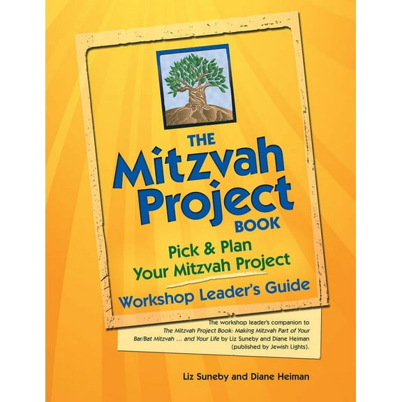 The Mitzvah Project Book Workshop Leader's Guide: Pick & Plan Your Mitzvah Project