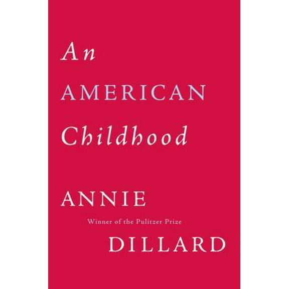 Pre-Owned An American Childhood (Paperback) 0060915188 9780060915186