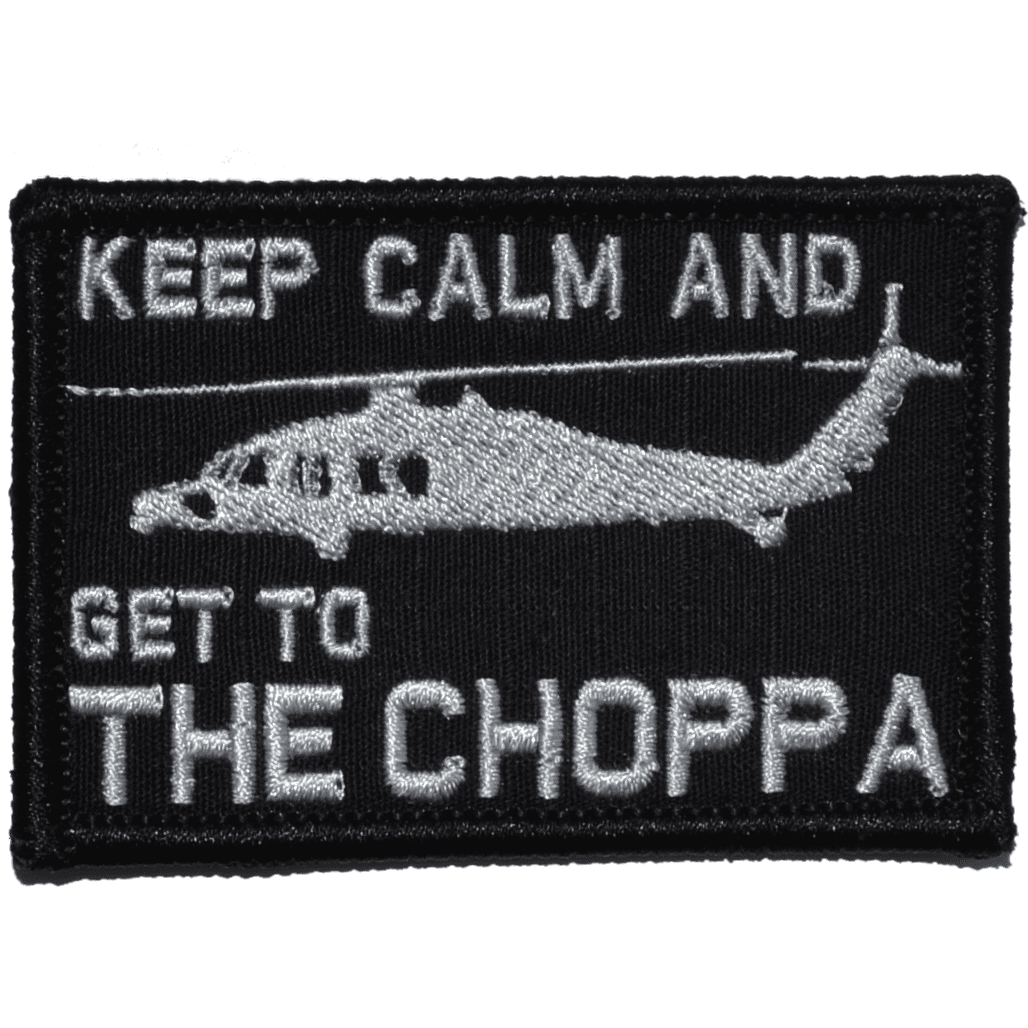 Keep Calm and Get To The Choppa! Predator Parody - 2x3 Patch - Walmart.com - Walmart.com